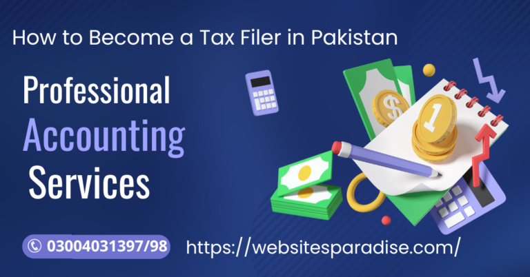 How to Become a Tax Filer in Pakistan